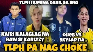 KARLTZY MALALAGLAG DAW NI KAIRI! OHEB VS SKYLAR NA! TLPH VS ONIC INDO SINO MANANALO?