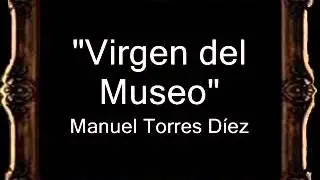 Virgen del Museo - Manuel Torres Díez [BM]