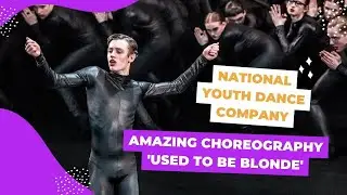 National Youth Dance Company perform Used to be Blonde (2018) | Excerpt