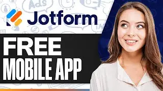 How To Make A Free Mobile App for Business (No Coding) | Jotform Tutorial