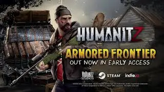 HUMANITZ .918 UPDATE - ARMORED FRONTIER