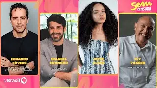 🔴 SEM CENSURA RECEBE JOYCE ALANE, EDUARDO FÁVERO, FLY VAGNER E FRANKEL BRANDÃO