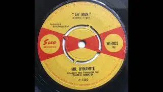 Mr Dynamite - Sh' Mon - UK Sue Records released 1966