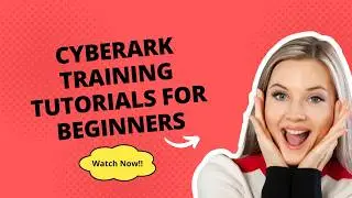 CyberArk Free Demo Class | Real-Time PAM Training Explained