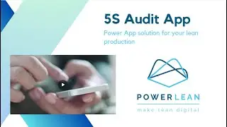 5S Audit in Power Apps | Digital Transformation of the 5S Audit