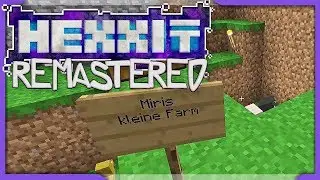Miris kleine Farm | Minecraft Hexxit Remastered #44 | miri33 | Ice and Fire Mod