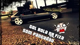 GTA San Gol G4 ''Vip'' [][] Som Pancad&atilde;o - Hungria