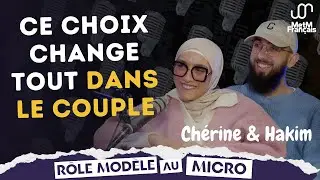 Relation, Foi & Mariage : Secrets d&rsquo;un Couple Inspirant | Ch&eacute;rine & Hakim
