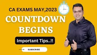 CA Exams May,23 Important Tips | CA Saurav Jindal | KSJ Teaching #examtips