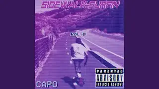 Sidewalk Surfin' (feat. Kol-B)