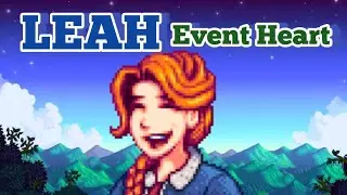Event Heart Leah Stardew Valley