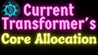 Core Allocation of Current Transformer.