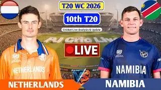 Netherlands Vs Namibia 10th T20 Match | Live Score Analysis & Discussion | NED vs NAM T20 Live