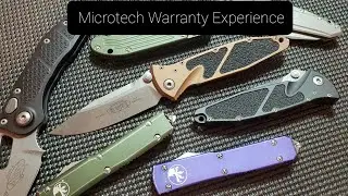 Microtech Warranty Experience