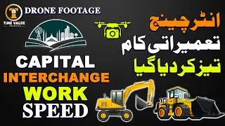 Capital Smart City I Motorway Interchange Construction Workspeed Update (Drone Footage)