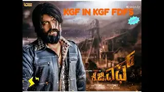 KGF IN KGF  FDFS