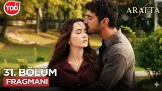 Arafta Dizisi 31. Bölüm Fragmanı 