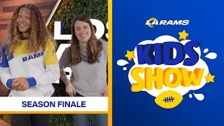 Rams Kids Show Season Finale: Favorite Plays Of The Season & Crowning Drip Of The YEAR Champion