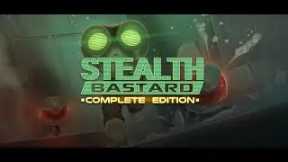 Jogando Stealth Bastard Complete Edition