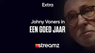 Johny Voners in Een Goed Jaar | Streamz