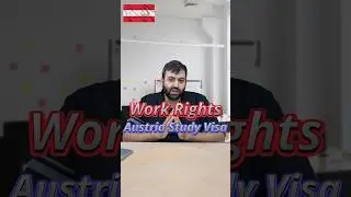 🇦🇹🇪🇺 Work Rights of International Students on Austria Study Visa | Europe Study Visa Updates 2025/26