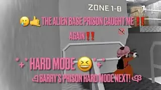❢😅 Got caught once again.. *+* Alien base but.. 🌟☄️HARD MODE🥀🌟|Barry's prison hard mode next😆*+*🚔💣