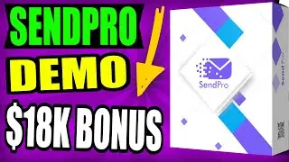 SendPro Review & Demo 📯 Send Pro Review + $18,000 Bonus 📯