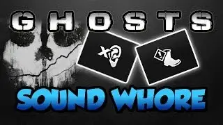 GHOSTS - Dead Silence + Amplify = Sound Whore! Call Of Duty Ghosts Best Perks 