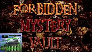 FORBIDDEN MYSTERY VAULT presents... 