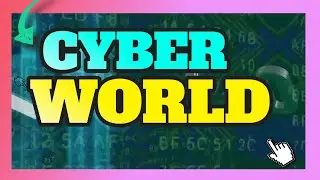 CYBER WORLD