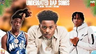 UNDERRATED RAP SONGS [PART 3] 2021