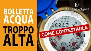 Bolletta Acqua Troppo Alta Cosa Fare | Matteo Calloni