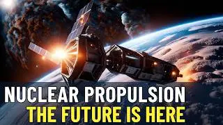 Nuclear Thermal Propulsion: The Future of Space Exploration