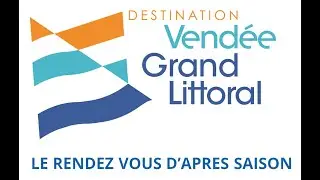 Plan d'action 2019 de l'Office de Tourisme Destination Vend&eacute;e Grand Littoral