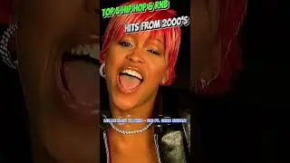 🔥Top 5 Hip Hop & RnB Hits from 2000's 🔥