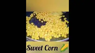 Sweet Corn 🌽 Recipe #fullrecipe #sweetcorn #sweetcornchat #recipe subscribe my channel like share 🙂