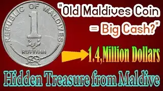 This Maldives 1 Rufiyaa Coin Is Worth $1,400,000?! | CoinXplore&rdquo;