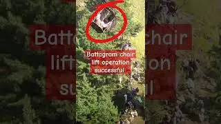 battagram chair lift operation successful