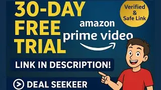 Amazon Prime Video 30-Day Free Trial &mdash; Verified Deal by DEAL SEEKEER