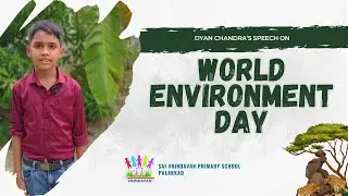 🌱 World Environment Day Speech by Dyan Chandra | Sai Vrindavan School, Chittur