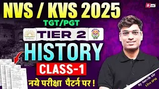 KVS NVS Vacancy 2025 | KVS NVS History Class 1 | KVS NVS Tier 2 History Preparation By Satvik Sir