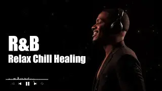 Feel the Love | Relaxing R&B Love Songs &ndash; Soft Vocals & Chill Mood
