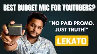 LEKATO Wireless Mic Honest Review | Best Budget Mic for Beginner YouTubers? Best Wireless mic !!