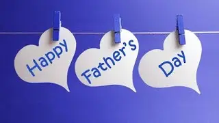 Happy Father Day || 21 June 2023 Father Day || Father Day Status