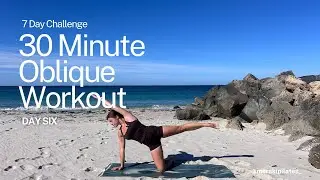 7 Day Challenge Day 6 - Pilates Obliques