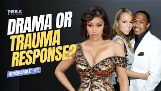 S6E3: Drama or Trauma Response? Cardi&rsquo;s Baby Bomb, Nick&rsquo;s Trauma Kids, Saweetie&rsquo;s Struggles & more