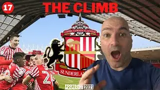 Unbeaten Record Under Threat | Sunderland FM21 | The Climb #17 | Football Manager 2021