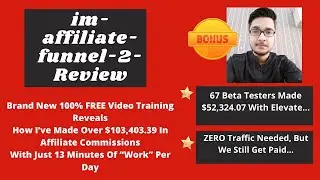 Affiliate Marketing Training 100% FREE- IM Affiliate Funnel 2.0 from Kevin Fahe| Link in description