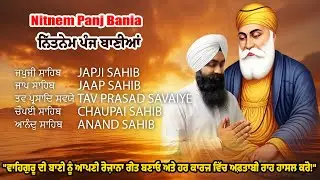 Panj Bania Ji (ਪੰਜ ਬਾਣੀਆਂ) | Full Nitnem Path | Bhai Manpreet Singh Ji
