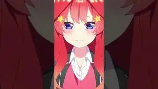 Gotoubun no Hanayome AMV #amv #shorts